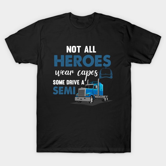 Semi truck shirt , trucker shirt, support truckers shirt, T-Shirt by RRADesign